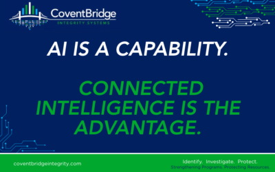 AI IS A CAPABILITY. CONNECTED INTELLIGENCE IS THE ADVANTAGE.