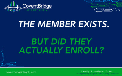 The Member Exists. But Did They Actually Enroll?